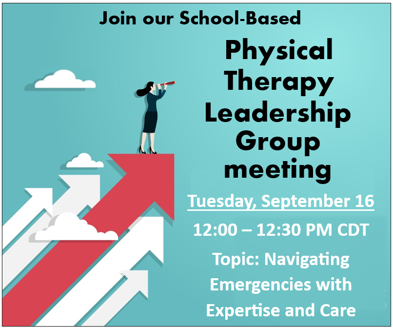 Join our School-Based Physical Therapy Leadership Group meeting on Tuesday, September 16
